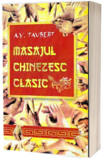 Masajul chinezesc clasic (A.V. Taubert)