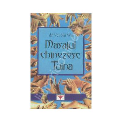 Masajul chinezesc Tuina (Tui Na). Sanatate si longevitate