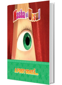 Masha si Ursul. A fost odata...