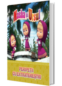 Masha si Ursul. Peripetii cu extraterestri