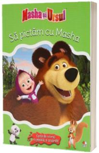 Masha si Ursul. Sa pictam cu Masha. Carte de colorat cu pensula si acuarele