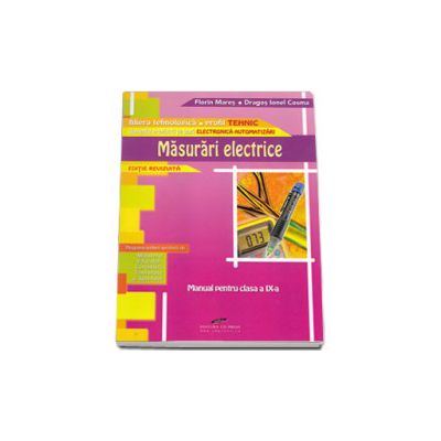 Masurari electrice. Manual pentru clasa a IX-a - Domeniul pregatirii de baza electronica automatizari