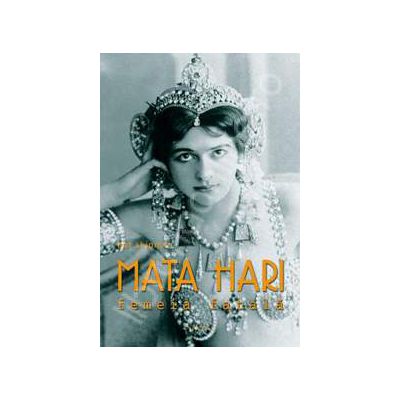 Mata Hari. Femeia fatala