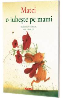 Matei o iubeste pe mami - Brigitte Weninger