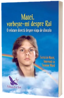 Matei, vorbeste-mi despre rai