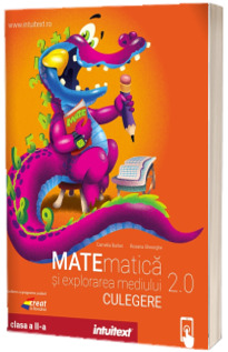 Matematica 2.0. Culegere de exercitii si probleme clasa a II-a