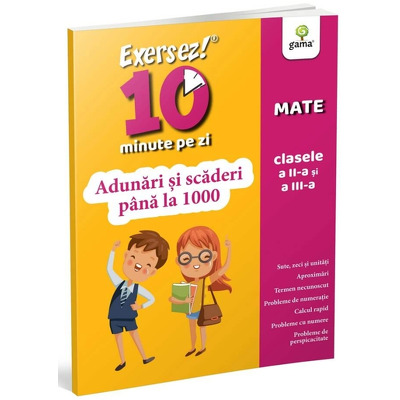 Matematica. Adunari si scaderi pana la 1000 pentru clasele II-III