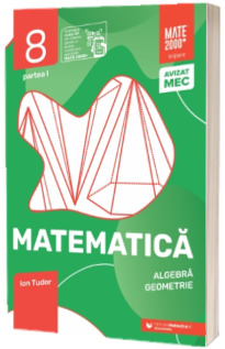 Matematica. Algebra, geometrie. Clasa a 8-a, partea I. Initiere (2026-2027)