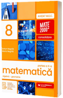 Matematica. Algebra, geometrie. Clasa a 8-a, partea II. Consolidare (2026-2027)