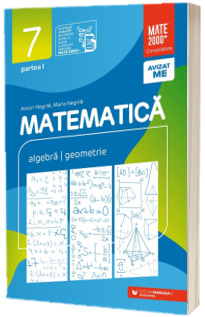 Matematica. Algebra, geometrie. Clasa a VII-a. Consolidare. Partea I (2023-2024)