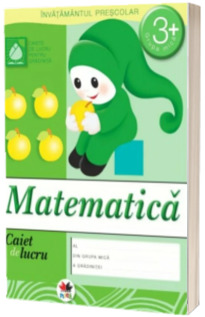 Matematica. Caiet de lucru 3+