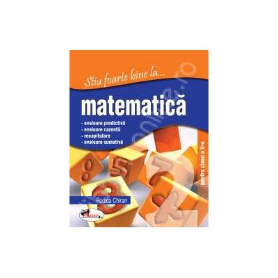 Matematica, clasa a II-a (Stiu foarte bine la...)