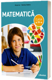 Matematica, clasa a IV-a
