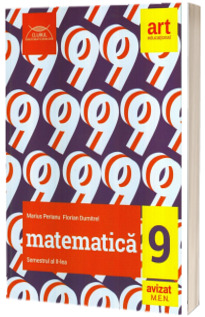 MATEMATICA. Clasa a IX-a. Semestrul al II-lea. Clubul matematicienilor