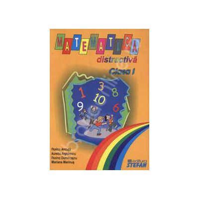 Matematica distractiva. Clasa I