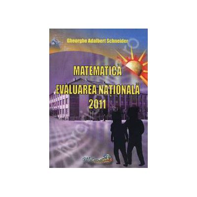 Matematica evaluarea nationala 2011