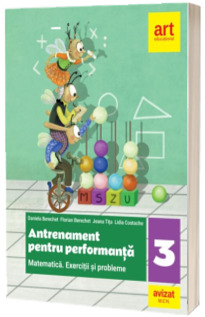 Matematica, exercitii si probleme. Antrenament pentru performanta clasa a III-a