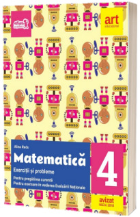 Matematica - Exercitii si probleme pentru pregatirea curenta si pentru exersare in vederea Evaluarii Nationale