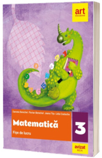 Matematica. Fise de lucru pentru clasa a III-a