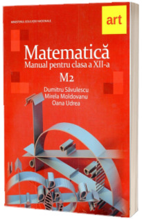 Matematica M2. Manual pentru clasa a XII-a