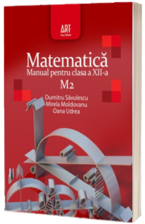 Matematica M2. Manual pentru clasa a XII-a