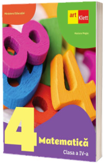 Matematica. Manual pentru clasa a IV-a