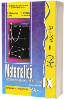 Matematica, manual pentru clasa a IX-a, Trunchi comun si Curriculum diferentiat