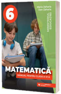Matematica. Manual pentru clasa a VI-a