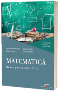 Matematica. Manual pentru clasa a VIII-a