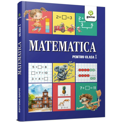Matematica, manual pentru clasa I