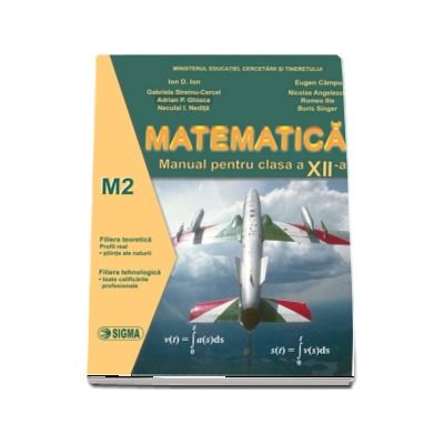 Matematica. Manual - profil M2, pentru clasa a XII-a