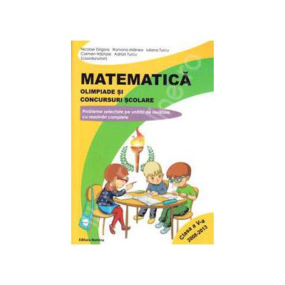 Matematica. Olimpiade si concursuri scolare (2008-2013), pentru clasa a V-a