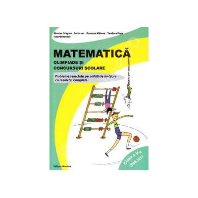 Matematica. Olimpiade si concursuri scolare clasa a V-a, 2008-2011