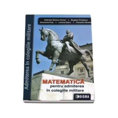 Matematica pentru admiterea in colegiile militare