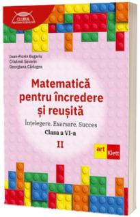 Matematica pentru incredere si reusita, clasa a VI-a