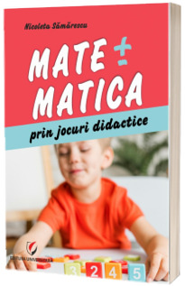 Matematica prin jocuri didactice