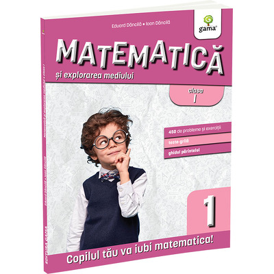 Matematica si explorarea mediului clasa I