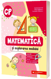 Matematica si explorarea mediului. Clasa pregatitoare