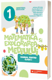 Matematica si Explorarea Mediului - Manual pentru clasa I (Ordin de Ministru nr. 6230/06.09.2023)