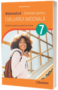 Matematica - Simulare pentru Evaluarea Nationala: clasa a VII-a