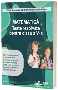 Matematica. Teste rezolvate pentru clasa a V-a