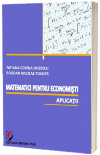 Matematici pentru economisti. Aplicatii