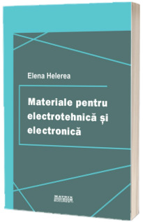 Materiale pentru electrotehnica si electronica