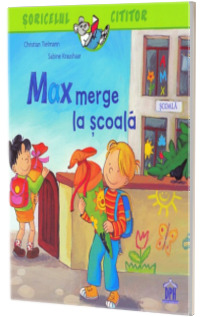 Max merge la scoala