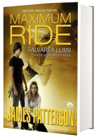 Maximum Ride. Volumul 3