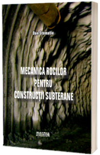 Mecanica rocilor pentru constructii subterane