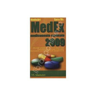 MedEx 2009. Medicamente explicate 2009