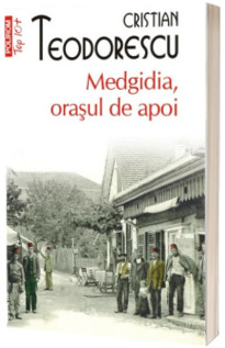 Medgidia, orasul de apoi