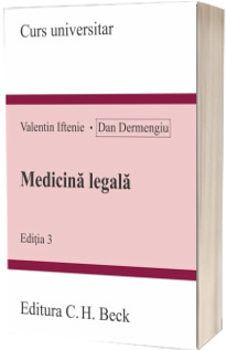 Medicina legala - Iftenie. Editia a III-a