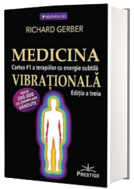 Medicina Vibrationala Medicina Vibrationala